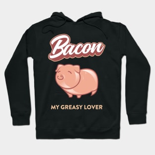 Bacon Humour Hoodie